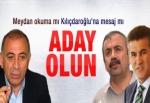 Gürsel Tekin: Sırrı ve Sarıgül aday olsun