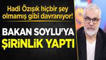 Hadi Özışık hiçbir şey olmamış gibi davranıyor! Bakan Soylu'ya şirinlik peşinde...