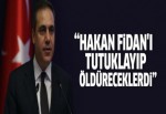 Hakan Fidan‘ı tutuklayıp cezaevinde öldüreceklerdi