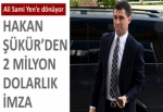 Hakan Şükür'den 2 milyon dolarlık imza