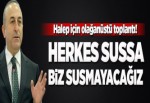 Halep için olağanüstü toplantı!.