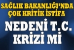 Halk Sağlığı Kurumu Başkanı istifa etti