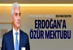 Haluk Dinçer'den Erdoğan'a özür mektubu