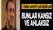 Haluk Levent'e büyük şok! "Bunlar kansız ve ahlaksız" deyip duyurdu