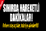 Hatay sınırında çatışma