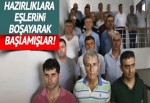 Hazırlıklara eşlerini boşayarak başlamışlar!