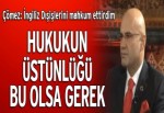 Hukukun üstünlüğü bu olsa gerek