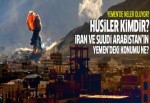 Husiler kimdir? Yemen'de sorun ne zaman başladı?