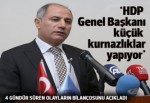 İçişleri Bakanı: HDP Eş Başkanı küçük kurnazlıklar yapıyor
