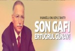 İhsanoğlu'nun son gafı Ertuğrul Günay