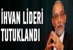 İhvan lideri tutuklandı