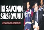 İki savcının sinsi oyunu..