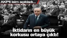İktidarın en büyük korkusu ortaya çıktı! AKP'li isim açıkladı...
