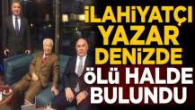 İlahiyatçı yazar Mürşit Kavurmacı denizde ölü halde bulundu