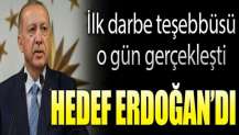 İlk darbe girişimi o tarihte gerçekleşti! Hedef Erdoğan’dı…