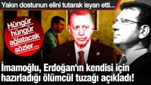 İmamoğlu, Erdoğan'ın kendisi için hazırladığı ölümcül tuzağı açıkladı!