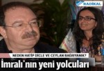 İmralı'nın yeni yolcuları: Hatip Dicle ve Ceylan Bağrıyanık