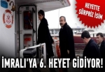 İmralı'ya altıncı heyet gidiyor!