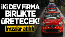 İmzalar atıldı... İki dev firma birlikte üretecek!