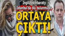 İngiliz istihbaratçı İstanbul’da ölü bulunmuştu... Ortaya çıktı!