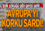 ‘İplik söküğü gibi gerisi gelir…’ Avrupa’yı korku sardı!