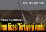 İran füzesi Türkiye'yi vurdu