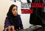 İRAN'A GOOGLE YASAĞI