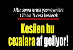 ‘İş güvenliği‘ne uymayan 470 bin işyerine af yolda