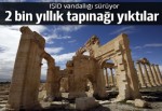 IŞİD Palmira'daki tapınağı havaya uçurdu
