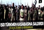 IŞİD Türkmen kasabasına saldırdı