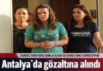 IŞİD'li 'canlı bomba' olduğu ileri sürülen Özlem Y. gözaltına alındı