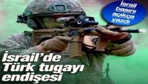 İsrail'de Türk tugayı endişesi