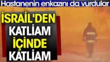 İsrail'den katliam için de katliam. Hastanenin enkazını da vurdular