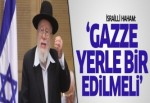 İsrailli hahamdan kan donduran sözler