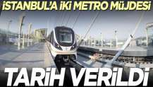 İstanbul'a iki metro müjdesi! Tarih verildi