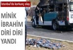 İstanbul'da korkunç olay