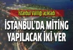 İstanbul'un miting alanları!