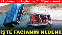 İşte Foça'daki tekne faciasının nedeni! Kaptan kendini böyle savundu