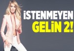 İstenmeyen gelin 2