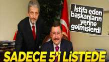 İstifa eden başkanların yerine gelmişlerdi... Sadece 5'i listede