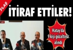 İtiraf ettiler!