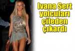 Ivana Sert Kıbrıs uçağını karıştırdı