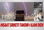Kabe'de devrilen vinçle ilgili inşaat şirketinden 'takdir-i ilahi' açıklaması