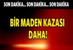 Kahramanmaraş'ta maden kazası: 1 ölü