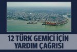 Kanada'da 12 Türk gemici için yardım çağrısı