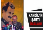 Kandil'in şartı Öcalan