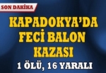 Kapadokya'da balon kazası: 1 ölü