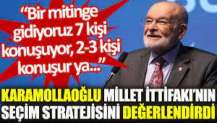 Karamollaoğlu, Millet İttifakı’nın seçim stratejisini değerlendirdi: