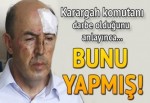 Karargah komutanı odasında saklanmış!