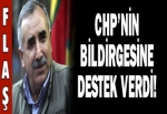 Karayılan'dan CHP'nin bildirgesine destek